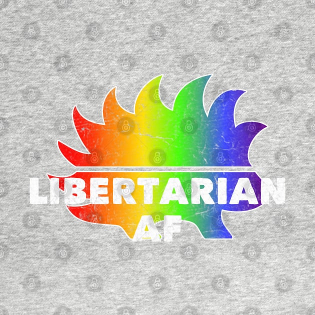 Libertarian AF Distressed Gay Pride LGBT Vote 2020 President by markz66